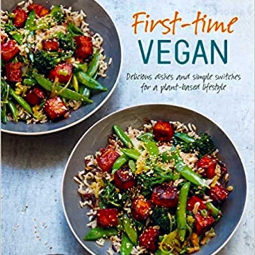 First-time Vegan : Brand New Cookbook